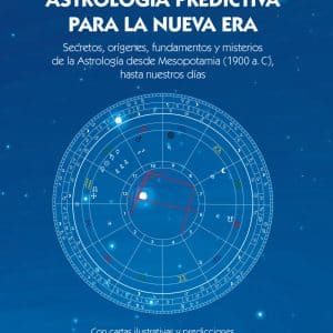 ASTROLOGÍA PREDICTIVA PARA LA NUEVA ERA - Libro